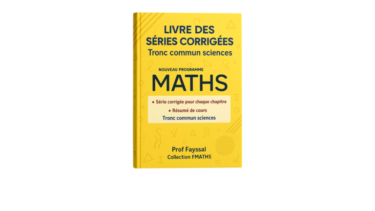 Séries corrigées Tronc commun sciences
